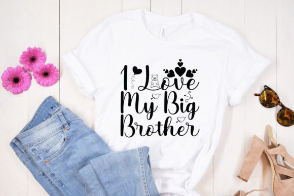 I Love My Big Brother SVG Design Review