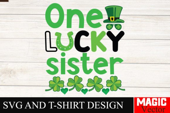 One Lucky Sister SVG Cut File Review for Real Projects